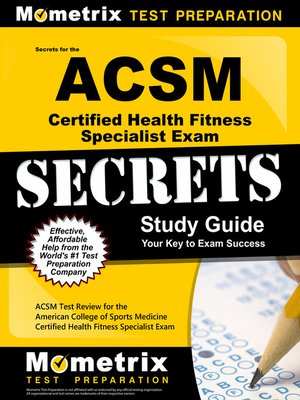 cover image of Secrets of the ACSM Certified Health Fitness Specialist Exam Study Guide